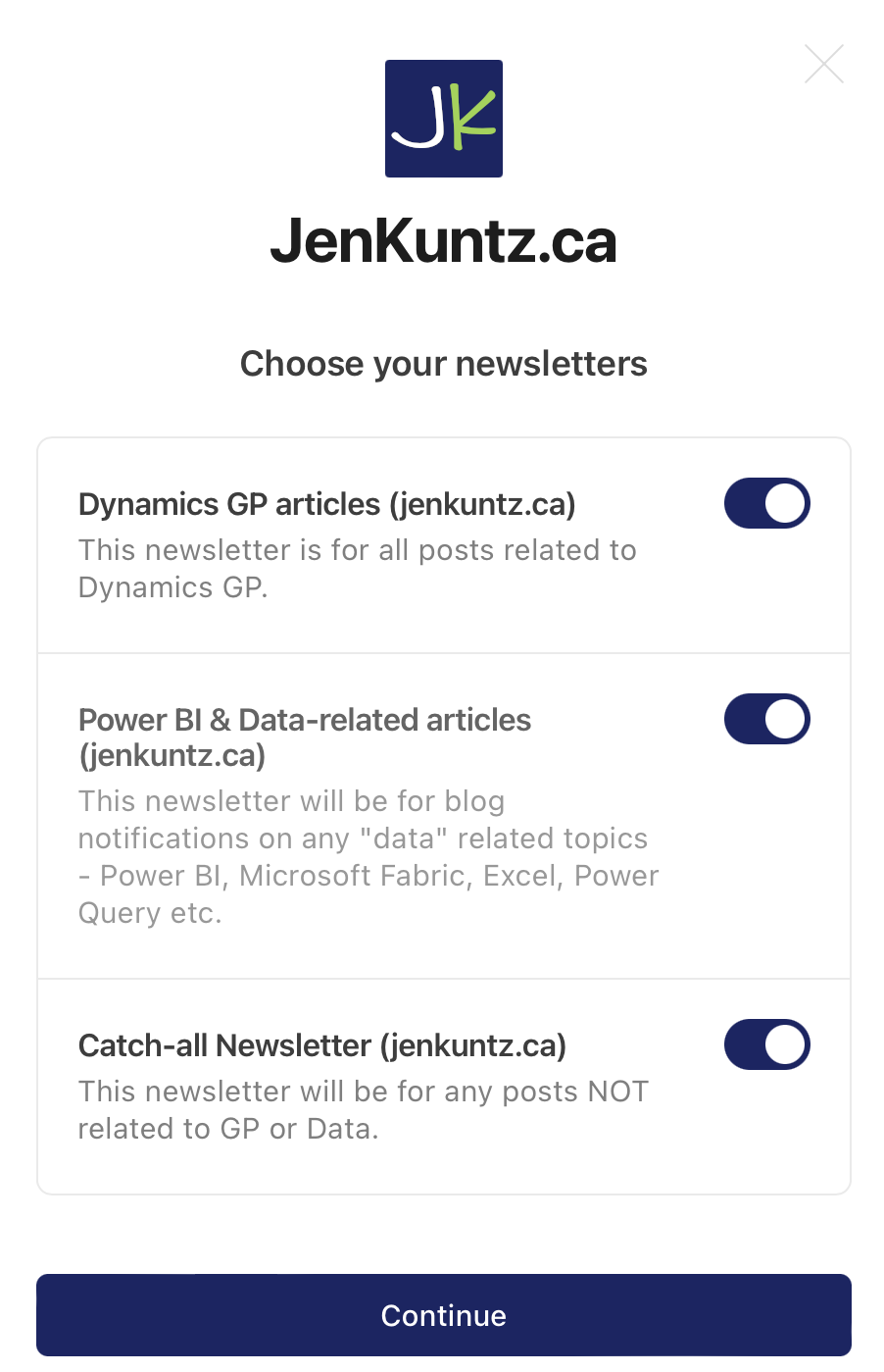3 newsletter options - GP blogs, Data/Power BI. Blogs, Catch-all (anything else)